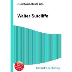  Walter Sutcliffe Ronald Cohn Jesse Russell Books