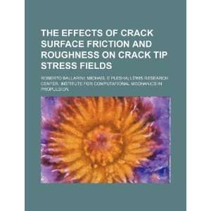  The effects of crack surface friction and roughness on 
