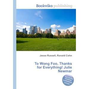   Thanks for Everything Julie Newmar Ronald Cohn Jesse Russell Books
