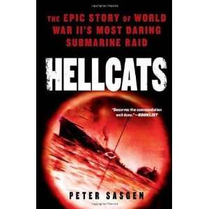   World War IIs Most Daring Submarine Raid [Hardcover] Peter Sasgen