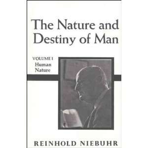   and Destiny of Man, Volume 1 (9780023875106) Reinhold Niebuhr Books