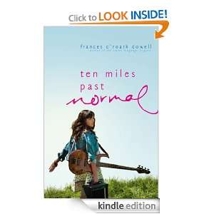 Ten Miles Past Normal Frances ORoark Dowell  Kindle 