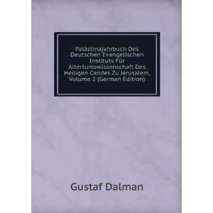   Candes Zu Jerusalem, Volume 2 (German Edition) (9785874470005): Gustaf