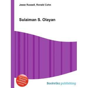 Sulaiman S. Olayan Ronald Cohn Jesse Russell  Books