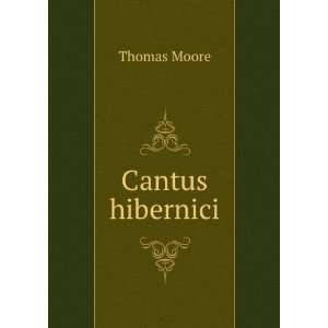  Cantus hibernici Moore Thomas Books