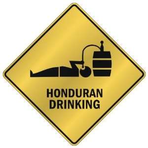   HONDURAN DRINKING  CROSSING SIGN COUNTRY HONDURAS: Home Improvement