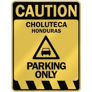   CHOLUTECA PARKING ONLY  PARKING SIGN HONDURAS: Home Improvement