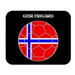  Geir Frigard (Norway) Soccer Mouse Pad 