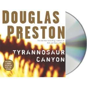  Tyrannosaur Canyon [Audio CD]: Douglas Preston: Books
