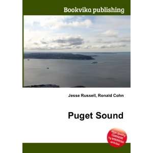 Puget Sound Ronald Cohn Jesse Russell  Books
