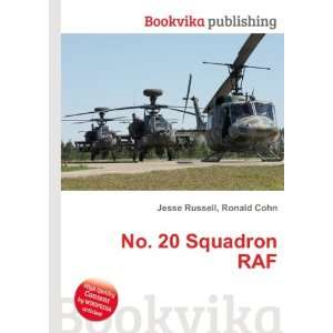  No. 20 Squadron RAF Ronald Cohn Jesse Russell Books