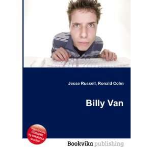  Billy Van Ronald Cohn Jesse Russell Books