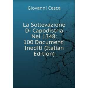   Documenti Inediti (Italian Edition) Giovanni Cesca  Books