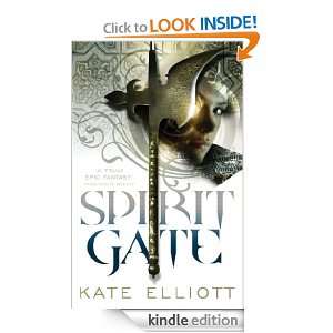 Spirit Gate Book One of Crossroads (Crossroads S.) Kate Elliott 
