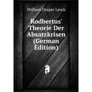   (German Edition) (9785874695774) William Draper Lewis Books