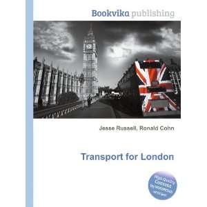  Transport for London Ronald Cohn Jesse Russell Books