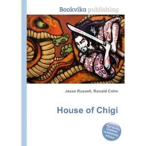  House of Chigi Ronald Cohn Jesse Russell Books