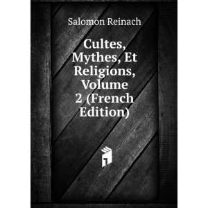   , Et Religions, Volume 2 (French Edition) Salomon Reinach Books