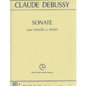  Sonate (Sonata) for Violin and Piano Composer Claude 