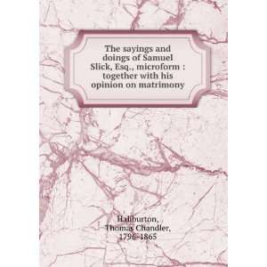  The sayings and doings of Samuel Slick, Esq., microform 