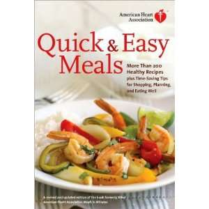  & Easy Meals More Than 200 Healthy Recipes Plus Time Saving Tips 