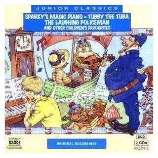 Sparkys Magic Piano and Other Classic Recordings (Naxos Junior 