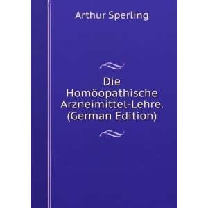   Arzneimittel Lehre. (German Edition) Arthur Sperling Books