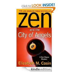 Zen and the City of Angels A Zen Moses Mystery (Zen Moses Mysteries 