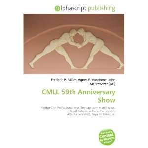  CMLL 59th Anniversary Show (9786133832824) Books