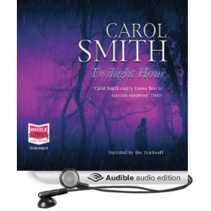   Hour (Audible Audio Edition) Carol Smith, Ros Stockwell Books