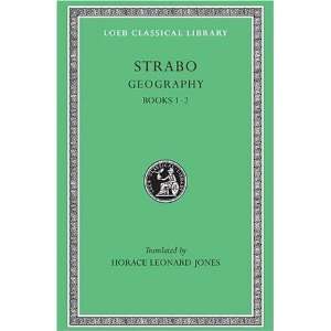   Books 1 2 (Loeb Classical Library) [Hardcover]: Strabo: Books