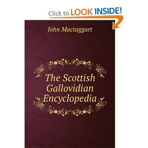    The Scottish Gallovidian Encyclopedia John Mactaggart Books
