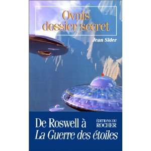  Ovnis, dossier secret (9782268026718) Jean Sider Books