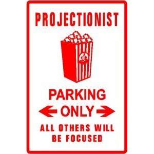  PROJECTIONIST PARKING movie operator new sign