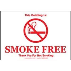  THIS BUILDING IS SMOKE FREE THANK YOU FOR NOT SMOKING Sign 