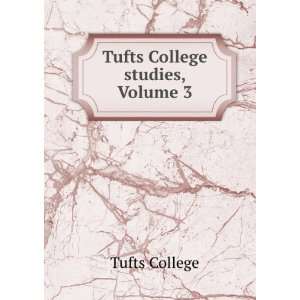  Tufts College studies, Volume 3 Tufts College Books