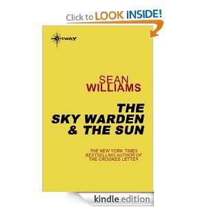 The Sky Warden & The Sun Books of the Change Book Two Sean Williams 