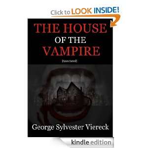   [Annotated] George Sylvester Viereck  Kindle Store