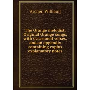   copius explanatory notes William] Archer  Books