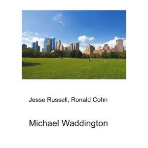  Michael Waddington Ronald Cohn Jesse Russell Books
