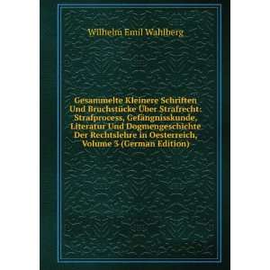   Oesterreich, Volume 3 (German Edition) Wilhelm Emil Wahlberg Books
