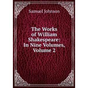   Illustrations of Various Commentators, Volume 2 Samuel Johnson Books