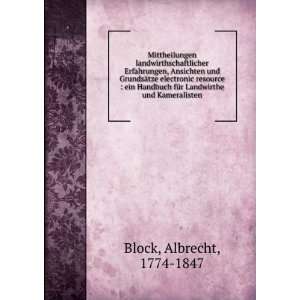   fÃ¼r Landwirthe und Kameralisten Albrecht, 1774 1847 Block Books