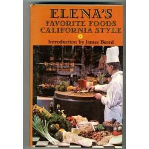    Elenas Favorite Foods California Style Cookbook: Everything Else
