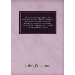   of the campaign and the fate of the southern army John Cussons Books