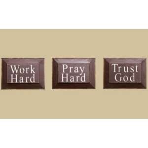   in. x 10 in. Work Hard Pray Hard Trust God Sign Patio, Lawn & Garden