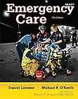 Emergency Care by Daniel Limmer and Michael F. OKeefe (2011 