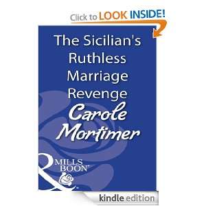 The Sicilians Ruthless Marriage Revenge Carole Mortimer  