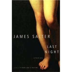  Last Night [Hardcover] James Salter Books