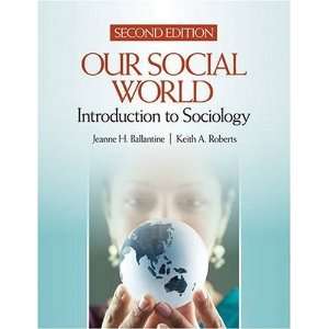   : Introduction to Sociology [Paperback]: Jeanne H. Ballantine: Books